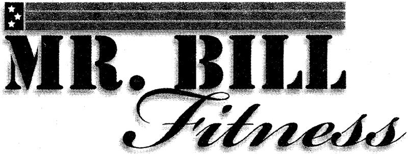 Mr. Bill Fitness