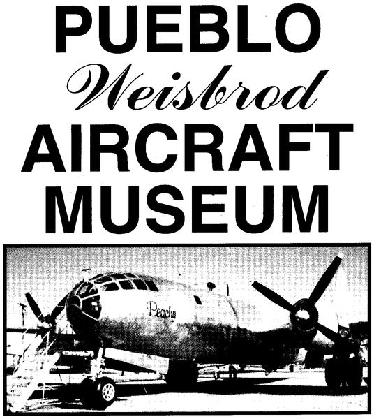 Pueblo Weisbrod Aircraft Museum