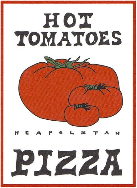 Hot Tomatoes Pizza