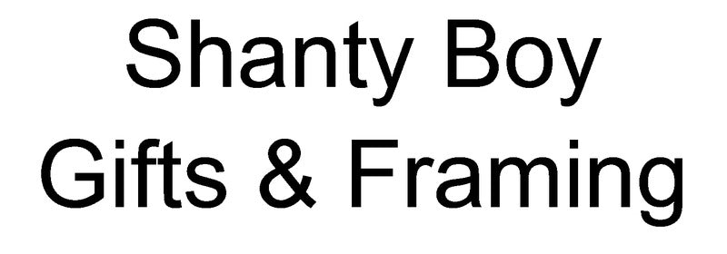 Shanty Boy Gifts & Framing