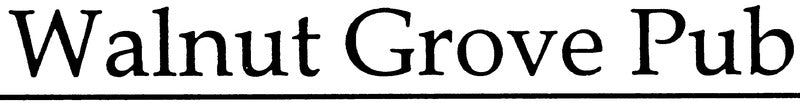 Walnut Grove Pub