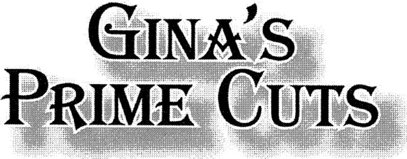 Gina's Prime Cuts