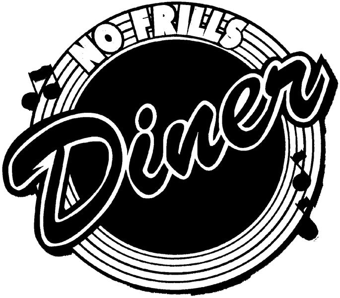 No Frill's Diner
