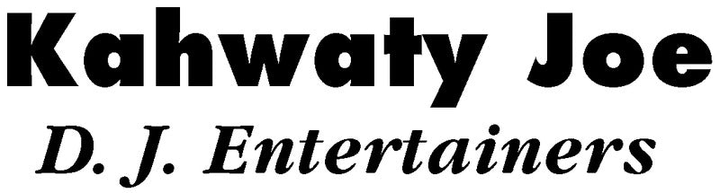 Kahwaty Joe D.J. Entertainers