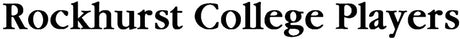 Rockhurst College Players