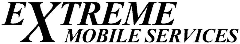 Extreme Mobile Services