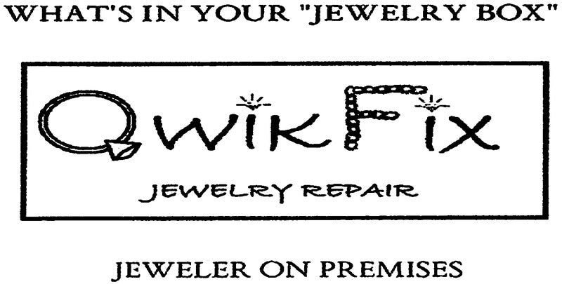 Qwik Fix Jewelry Repair
