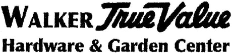 Walker True Value Hardware