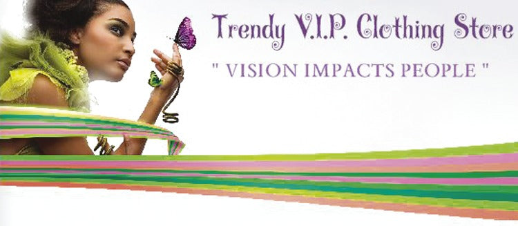 Trendy V.I.P. Clothing Store