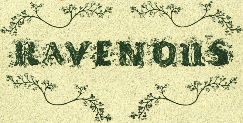 Ravenous