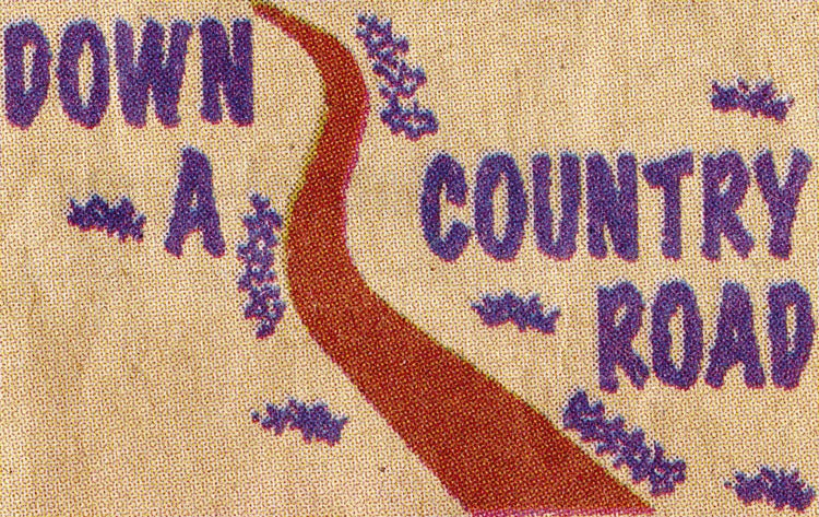 Down A Country Road