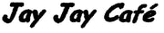 Jay Jay Cafe'