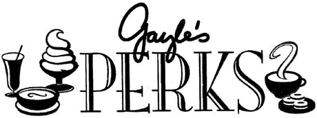 Gayle's Perks
