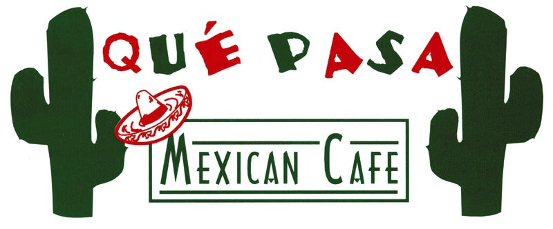 Que Pasa Mexican Cafe