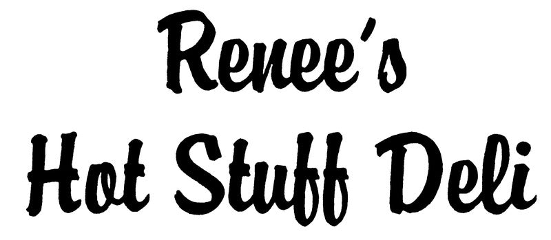 Renee's Hot Stuff Deli