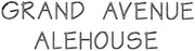 Grand Avenue Alehouse