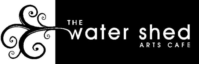The Water Shed Arts Cafe