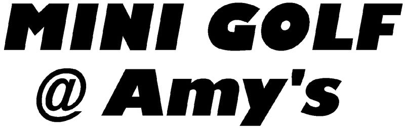Mini Golf @ Amy's