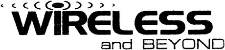 Wireless and Beyond