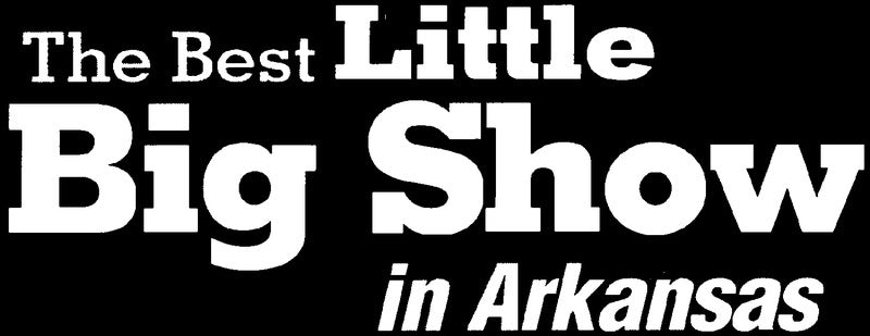 The Best Little Big Show in Arkansas