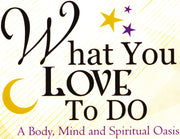 What You Love To Do