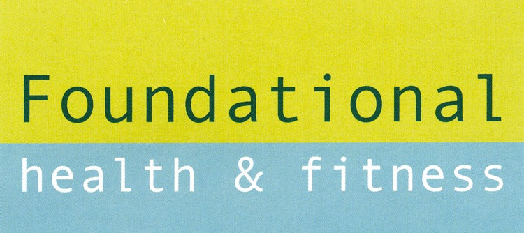 Foundational Health & Fitness