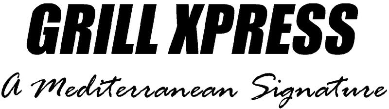 Grill Xpress A Mediterranean Signature