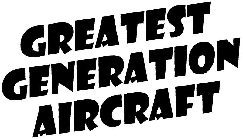 Greatest Generation Aircraft