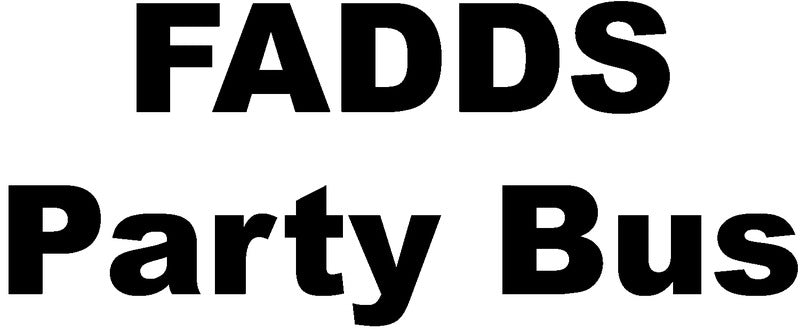 FADDS Party Bus