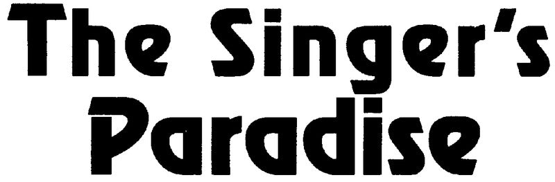 The Singer's Paradise