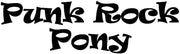 Punk Rock Pony