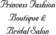 Princess Fashion Boutique & Bridal Salon