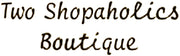 Two Shopaholics Boutqiue