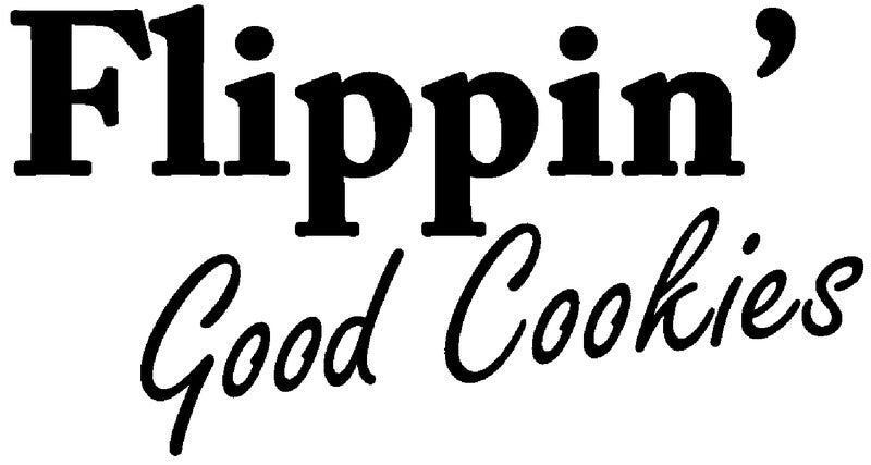 Flippin' Good Cookies