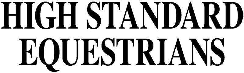 High Standard Equestrians