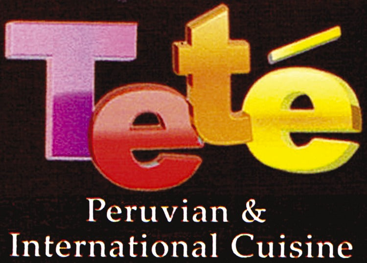 Tete Peruvian & International Cuisine