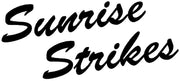 Sunrise Stikes