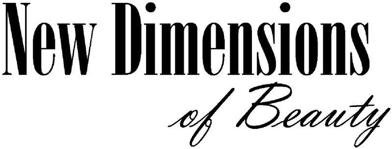 New Dimensions of Beauty