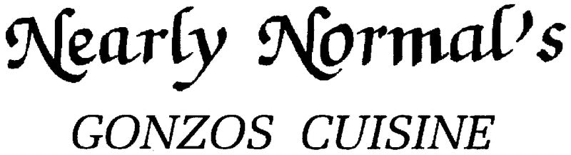 Nearly Normal's Gonzos Cuisine