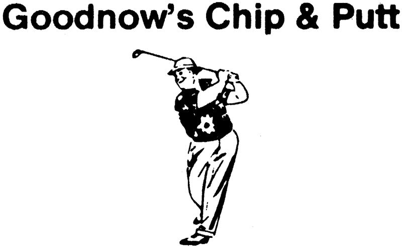 Goodnow's Chip & Putt