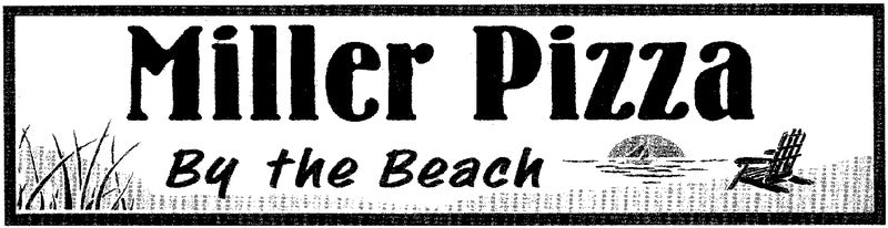 Miller Pizza By The Beach