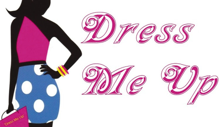 Dress Me Up