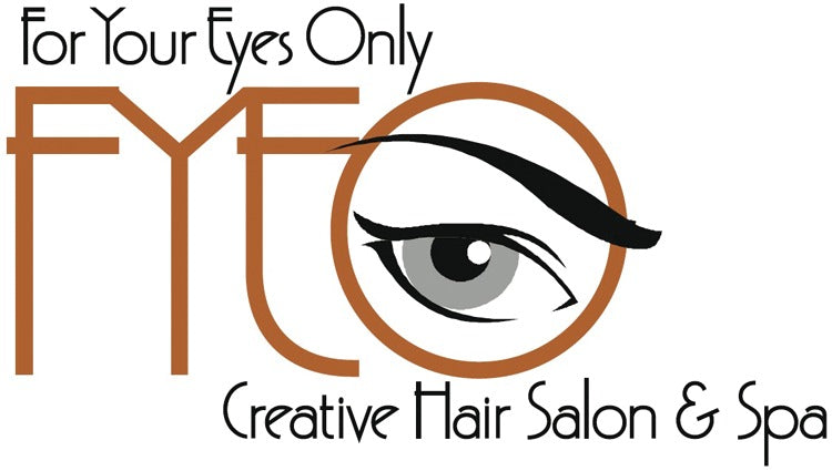 For Your Eyes Only Creative Hair Salon and Spa