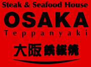Osaka Teppanyaki Steak & Seafood House