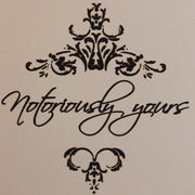 Notoriously Yours
