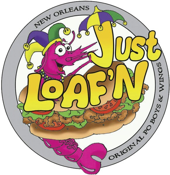 Just Loaf'n Po Boys