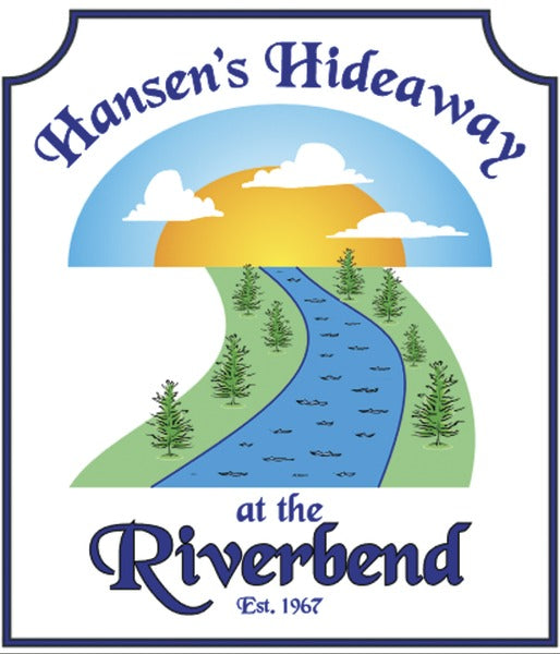 Hansen's Hideaway at the Riverbend