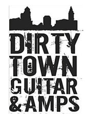 Dirty Town Guitar & Amps