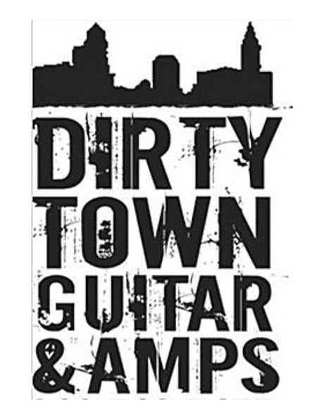 Dirty Town Guitar & Amps