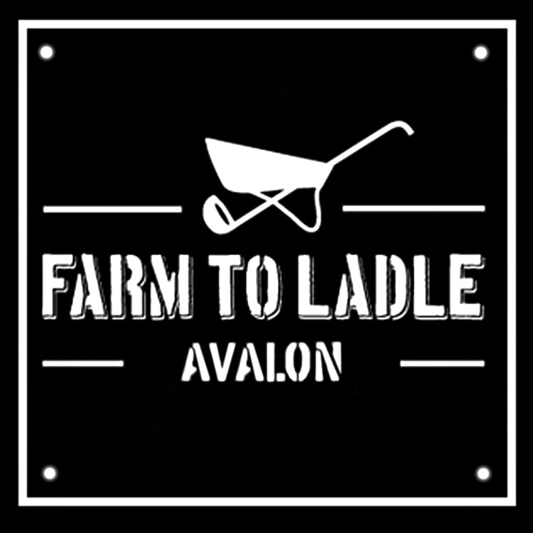 Farm to Ladle Avalon